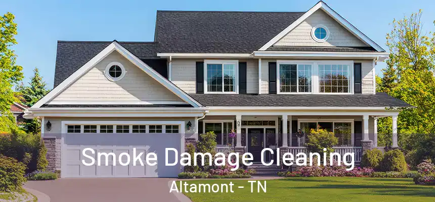  Smoke Damage Cleaning Altamont - TN