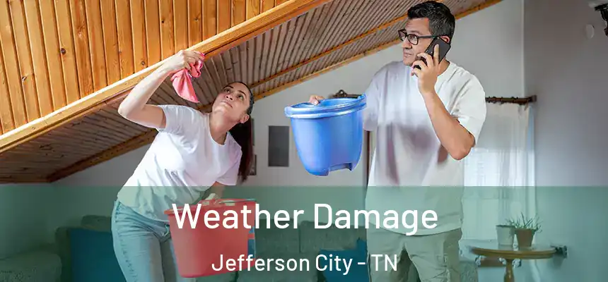  Weather Damage Jefferson City - TN